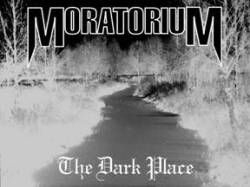 Moratorium (SWE) : The Dark Place